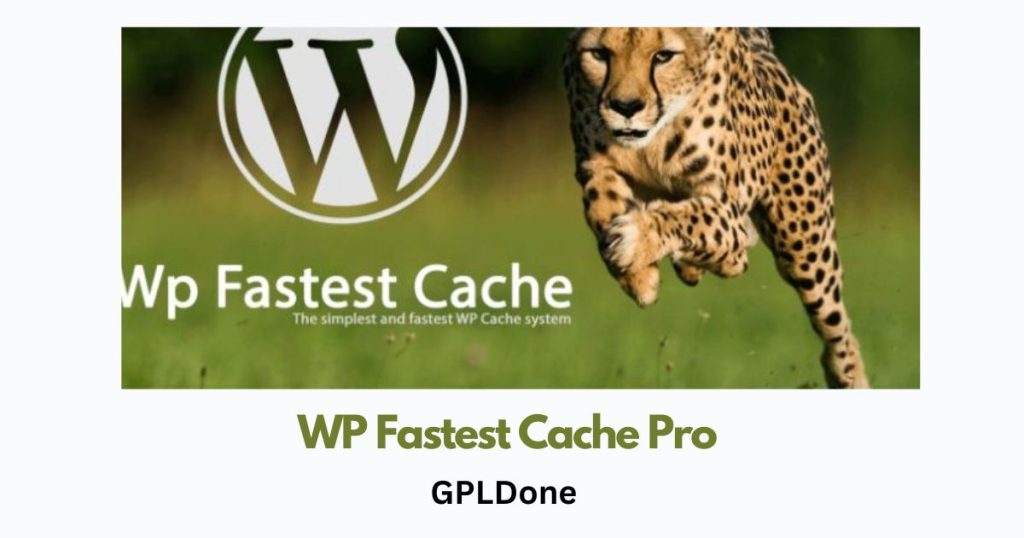 Free Download WP Fastest Cache Pro WordPress Plugin GPLDone